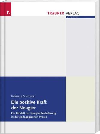 Die positive Kraft der Neugier