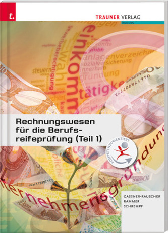 Rechnungswesen für die Berufsreifeprüfung. Tl.1