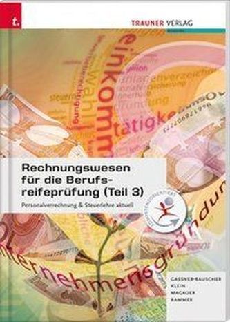 Rechnungswesen für die Berufsreifeprüfung. Tl.3