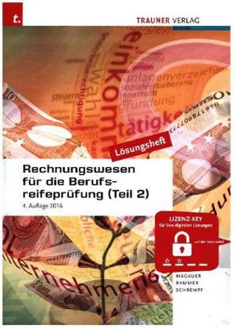 Rechnungswesen für die Berufsreifeprüfung, Lösungsheft. Tl.2