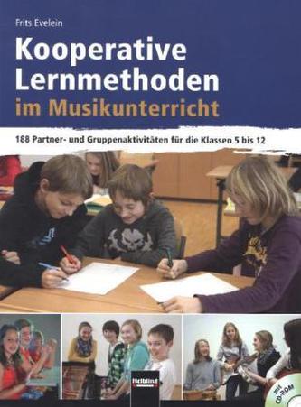 Kooperative Lernmethoden im Musikunterricht, m. CD-ROM