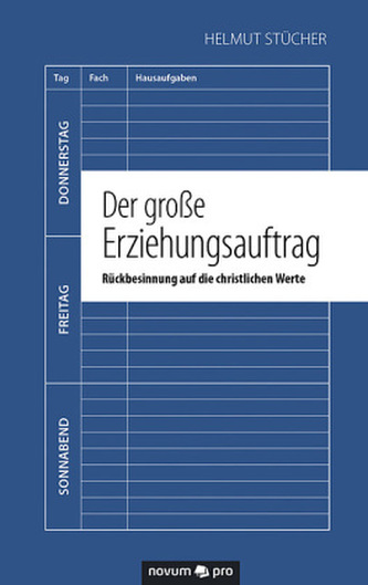 Der große Erziehungsauftrag