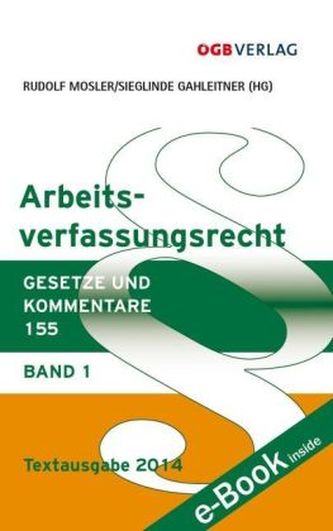 Arbeitsverfassungsrecht (f. Österreich). Bd.1