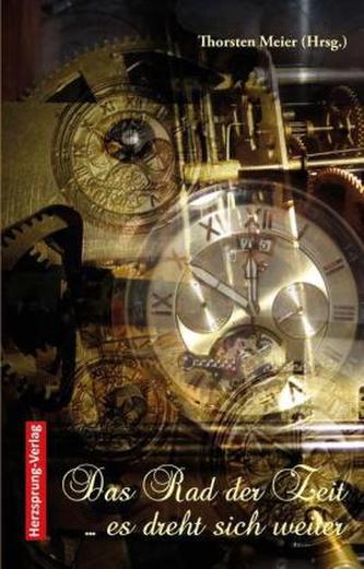 Das Rad der Zeit - es dreht sich weiter