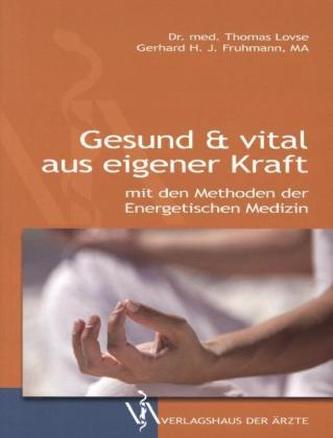 Gesund & vital aus eigener Kraft