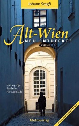 Alt-Wien neu entdeckt!