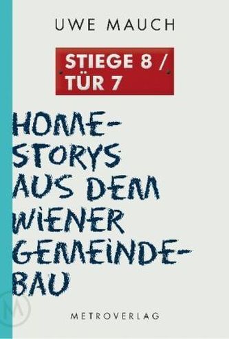 Stiege 8 /Tür 7