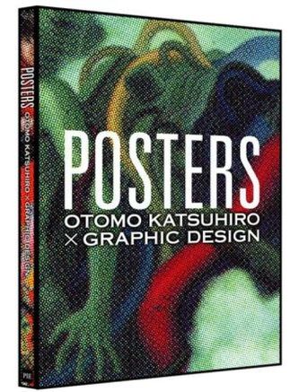 Posters: Otomo Katsuhiro × Graphic Design