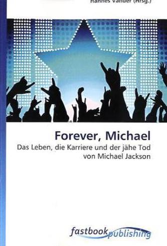 Forever, Michael