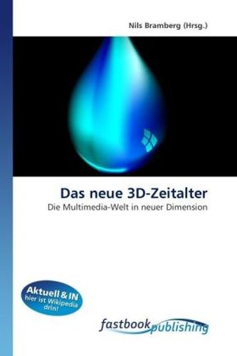 Das neue 3D-Zeitalter