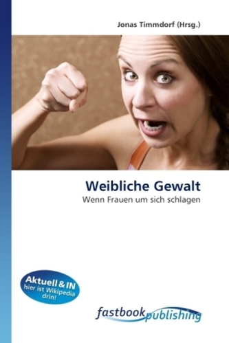Weibliche Gewalt
