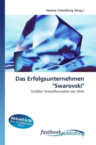 Das Erfolgsunternehmen 'Swarovski'