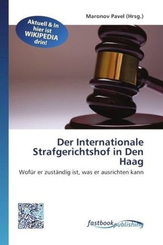Der Internationale Strafgerichtshof in Den Haag
