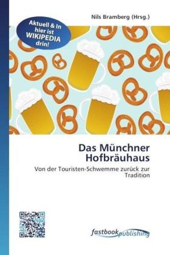 Das Münchner Hofbräuhaus