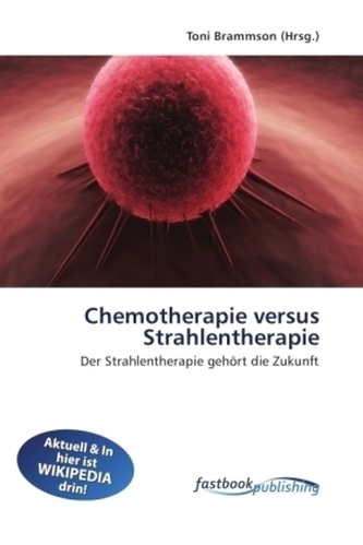 Chemotherapie versus Strahlentherapie
