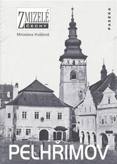Zmizelé Čechy Pelhřimov