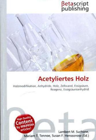 Acetyliertes Holz