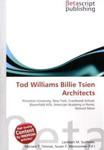 Tod Williams Billie Tsien Architects