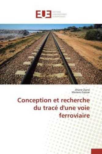 Conception et recherche du tracé d'une voie ferroviaire