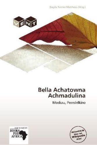 Bella Achatowna Achmadulina