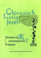 Chinesisch lustig lesen: Moderne chinesische Fabeln