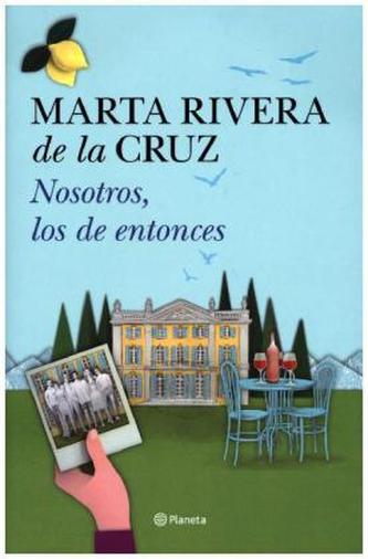 Nosotros, los de entonces