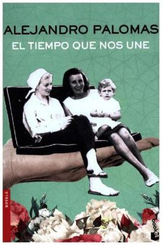 El tiempo que nos une