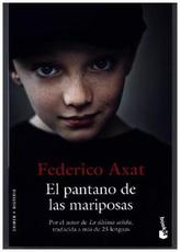 El pantano de las mariposas. Die Verwandlung des Schmetterlings, spanische Ausgabe