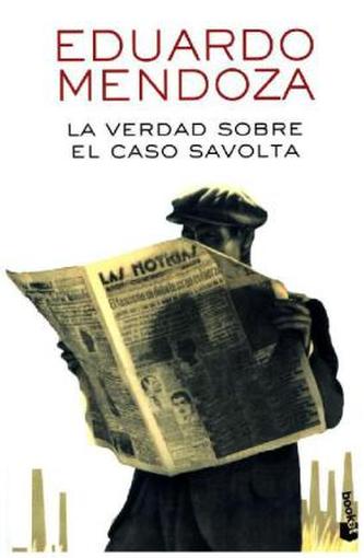 La Verdad Sobre El Caso Savolta. Die Wahrheit über den Fall Savolta, spanische Ausgabe