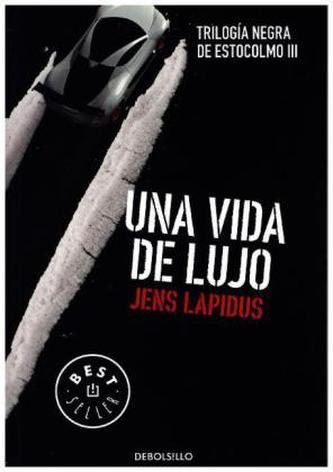 Una vida de lujo