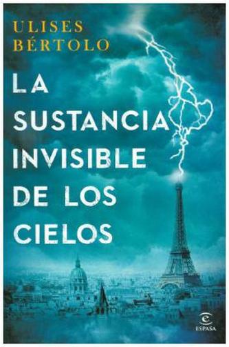 La Sustancia Invisible De Los Cielos