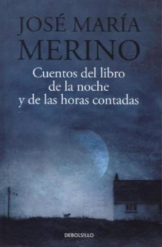 Cuentos del libro de la noche / El libro de las horas contadas