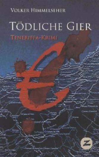 Tödliche Gier