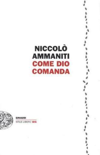 Come Dio Comanda. Wie es Gott gefällt, italienische Ausgabe