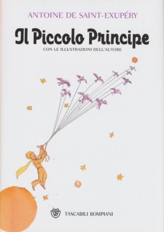 Il Piccolo Principe. Der kleine Prinz, italien. Ausgabe - Antoine de Saint-Exupéry