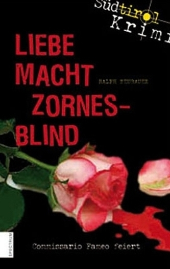 Liebe macht zornesblind