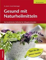 Gesund mit Naturheilmitteln