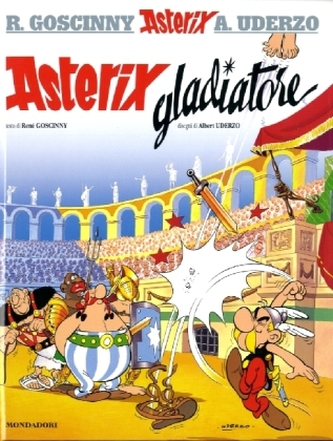 Asterix - Asterix Gladiatore. Asterix als Gladiator, italienische Ausgabe