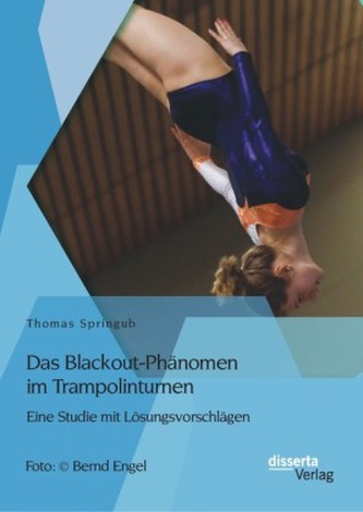 Das Blackout-Phänomen im Trampolinturnen