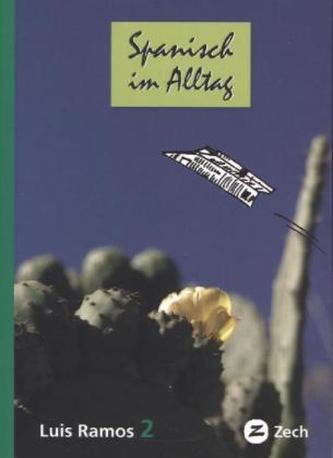 Spanisch im Alltag. Tl.2