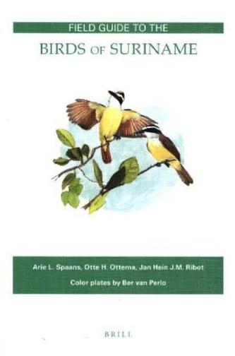 Field Guide to the Birds of Suriname