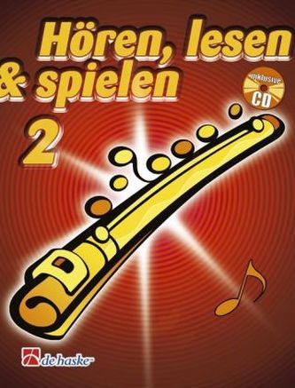 Hören, lesen & spielen, Schule für Flöte, m. Audio-CD. Bd.2