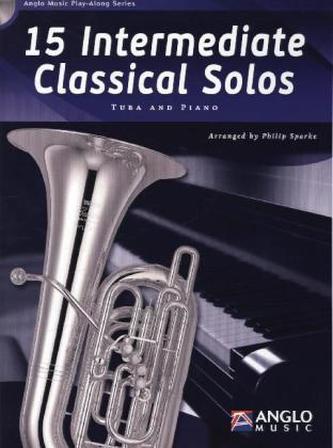 15 Intermediate Classical Solos, für Tuba + Klavier, m. Audio-CD