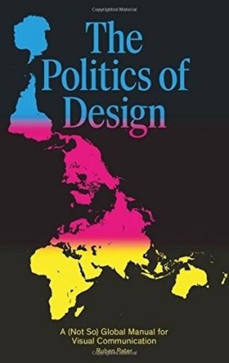The Politics of Design - Pater, Ruben