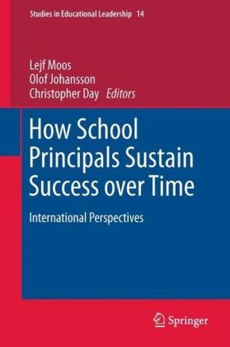 How School Principals Sustain Success over Time