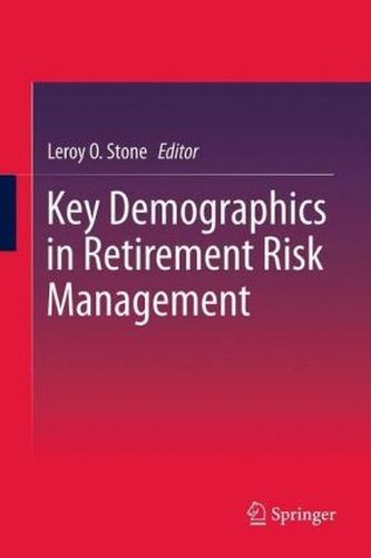 Key Demographics in Retirement Risk Management