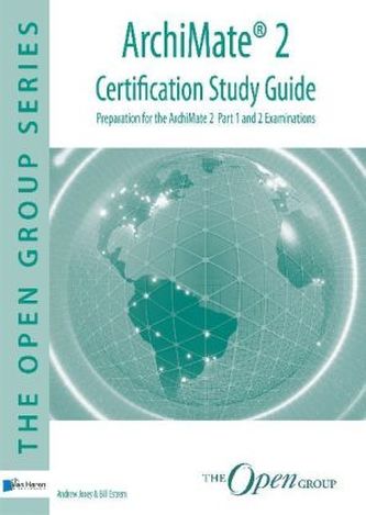 ArchiMate® 2 Certification Study Guide