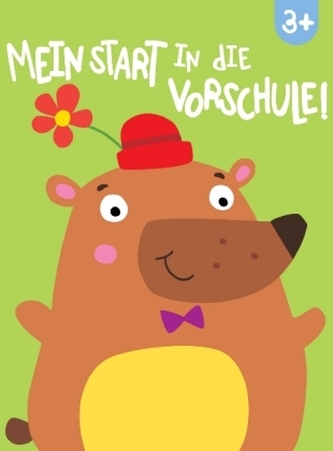 Mein Start in die Vorschule! 3+