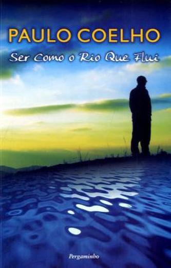 Ser Como O Rio Que Flui. Sei wie ein Fluss, der still die Nacht durchströmt, portugiesische Ausgabe