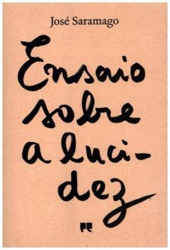 Ensaio sobre a lucidez. Die Stadt der Sehenden, portugiesische Ausgabe